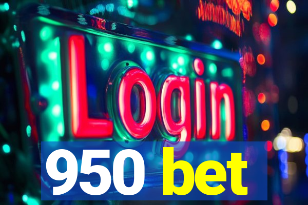 950 bet